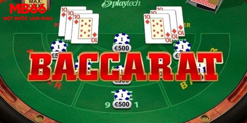 Cách đặt cược trong Baccarat tại MB66 chi tiết